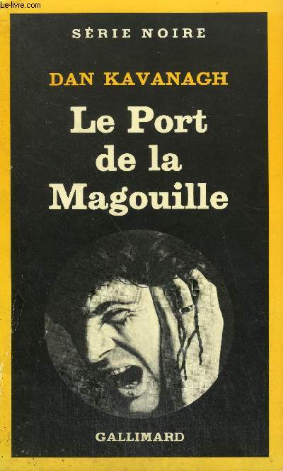 COLLECTION : SERIE NOIRE N 1870 LE PORT DE LA MAGOUILLE