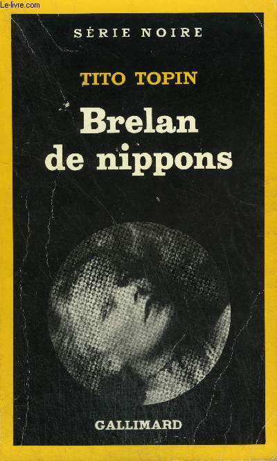 COLLECTION : SERIE NOIRE N 1889 BRELAN DE NIPPONS