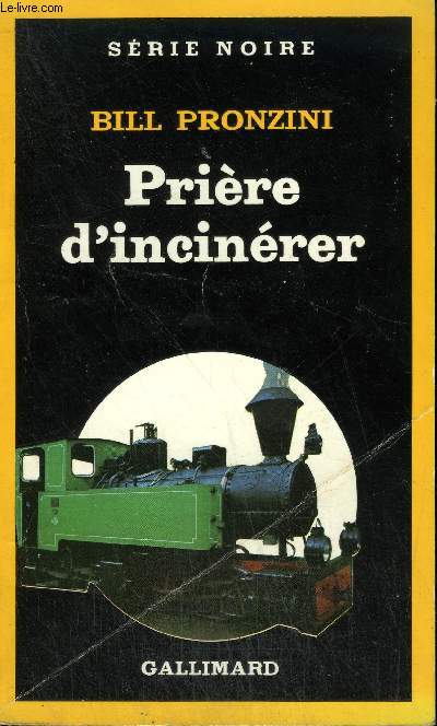 COLLECTION : SERIE NOIRE N 1965 PRIERE D'INCINERER