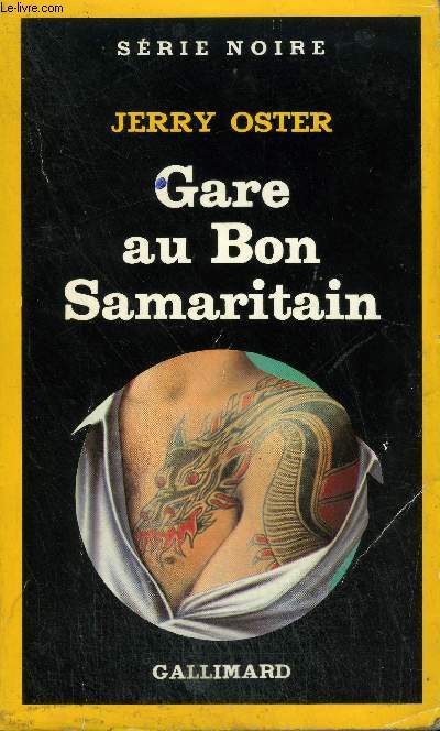 COLLECTION : SERIE NOIRE N 2036 GARE AU BON SAMARITAIN