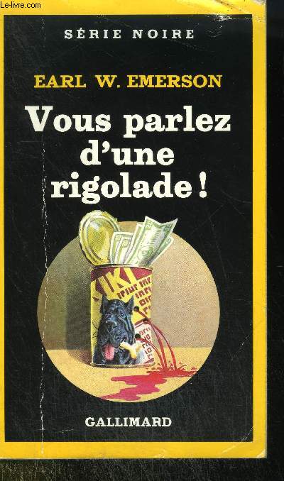 COLLECTION : SERIE NOIRE N 2088 Vous parlez d'une rigolade! / (Nervous Laughter).
