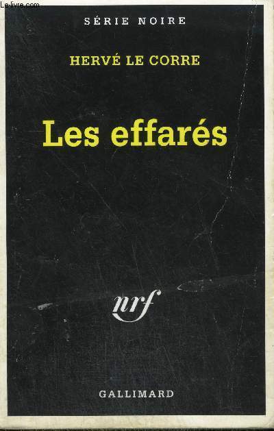 COLLECTION : SERIE NOIRE N  2439. LES EFFARES.