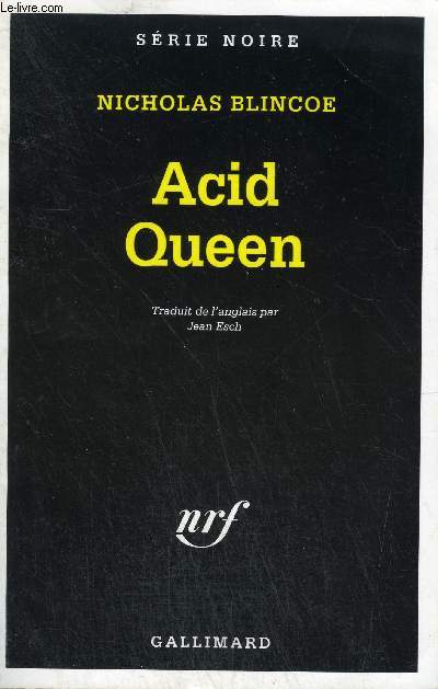COLLECTION : SERIE NOIRE N 2523. ACID QUEEN.