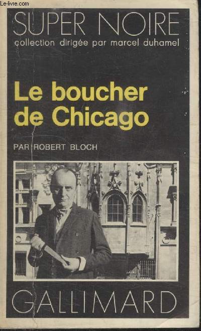 COLLECTION SUPER NOIRE N 31. LE BOUCHER DE CHICAGO.