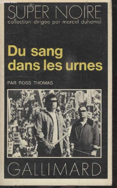COLLECTION SUPER NOIRE N 66. DU SANG DANS LES URNES.