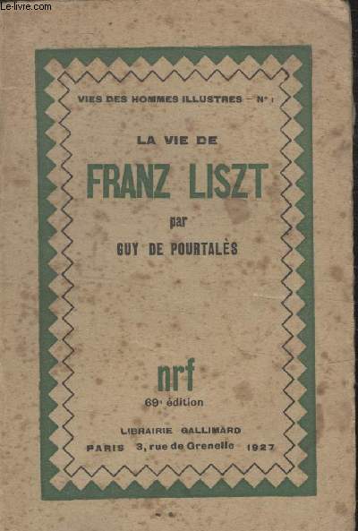 COLLECTION VIES DES HOMMES ILLUSTRES N 1. FRANZ LISZT.