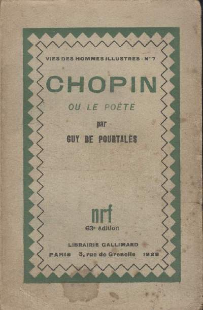 COLLECTION VIES DES HOMMES ILLUSTRES N 7. CHOPIN OU LE POETE.