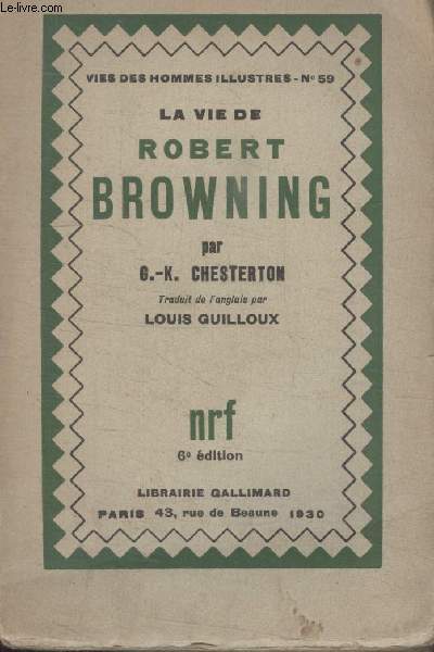 COLLECTION VIES DES HOMMES ILLUSTRES N 59. LA VIE DE ROBERT BROWNING.