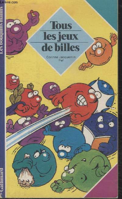 COLLECTION LES BOUQUINS MALINS N 1. TOUS LES JEUX DE BILLES.