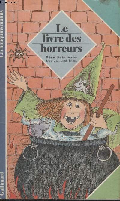 COLLECTION LES BOUQUINS MALINS N 11. LE LIVRE DES HORREURS.