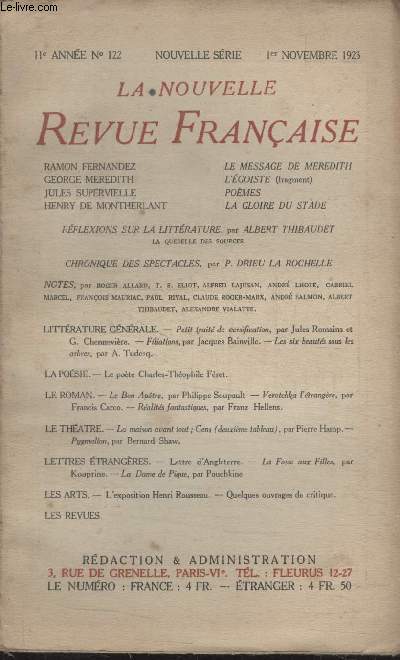 COLLECTION LA NOUVELLE REVUE FRANCAISE N 122. LE MESSAGE DE MEREDITH PAR RAMON FERNANDEZ/ LEGOISTE PAR GEORGE MEREDITH/ POEMES PAR JULES SUPERVIELLE/ LA GLOIRE AU STADE PAR HENRY MONTHERLANT.