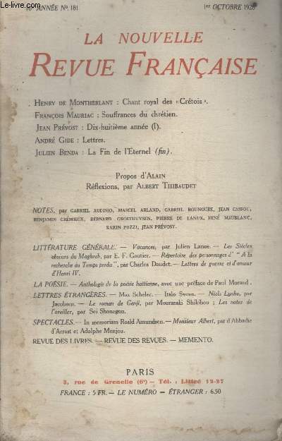 COLLECTION LA NOUVELLE REVUE FRANCAISE N 181. CHANT ROYAL DES CRETOIS PAR HENRY DE MONTHERLANT/ SOUFFRANCES DU CHRETIEN PAR FRANCOIS MAURIAC/ DIX HUITIEME ANNEE PAR JEAN PREVOST/ LA FIN DE LETERNEL PAR JULIEN BENDA.