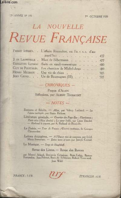 COLLECTION LA NOUVELLE REVUE FRANCAISE N 193. MORT DE SILBERMANN PAR J. DE LACRETELLE/ SUITE EN SIMILI ROMANTIQUE PAR EMMANUEL LOCHAC/ LES CHANTIERS DE MICHEL ANGE PAR GUY DE POURTALES/ UNE VIE DE CHIEN PAR HENRY MICHAUX.