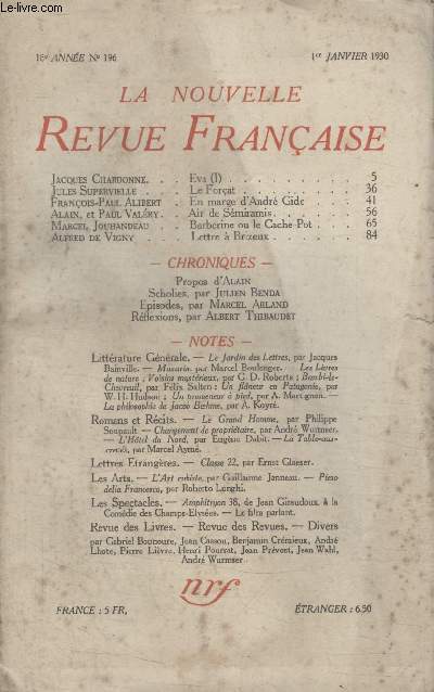 COLLECTION LA NOUVELLE REVUE FRANCAISE N 196. LE FORCAT PAR JULES SUPERVIELLE/ EN MARGE DANDRE GIDE PAR FRANCOIS PAUL ALIBERT/ AIR DE SEMIRAMIS PAR ALAIN ET PAUL VALERY/ LETTRE A BRIZEUX PAR ALFRED DE VIGNY.