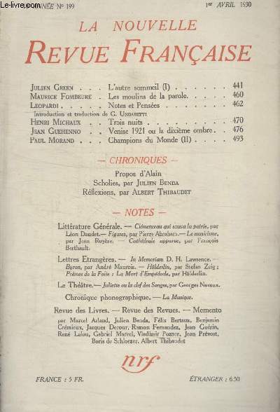 COLLECTION LA NOUVELLE REVUE FRANCAISE N 199. LES MOULINS DE LA PAROLE PAR MAURICE FOMBEURE/ NOTES ET PENSEES PAR LEOPARDI/ TROIS NUITS PAR HENRI MICHAUX/ VENISE 1921 OU LA DIXIEME OMBRE PAR JEAN GUEHENNO.