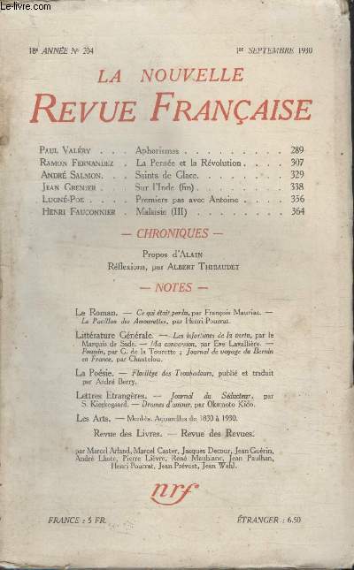 COLLECTION LA NOUVELLE REVUE FRANCAISE N 204. APHORISMES PAR PAUL VALERY/ LA PENSEE ET LA REVOLUTION PAR RAMON FERNANDEZ/ SAINTS DE GLACE PAR ANDRE SALMON/ PREMIER PAS AVEC ANTOINE PAR LUGNE POE.