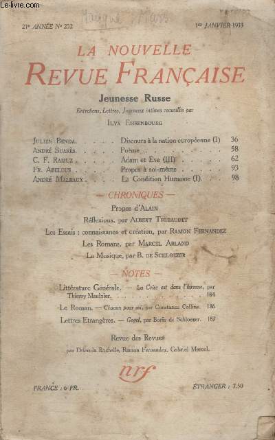 COLLECTION LA NOUVELLE REVUE FRANCAISE N 232. DISCOURS A LA NATION EUROPEENNE PAR JULIEN BENDA/ POEME PAR ANDRE SUARES/ PROPOS A SOI MEME PAR FR. ABELOUS/ LA CONDITION HUMAINE PAR ANDREMALRAUX.