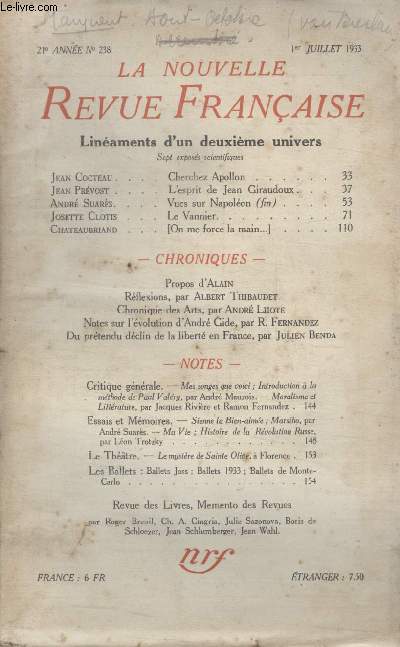 COLLECTION LA NOUVELLE REVUE FRANCAISE N 238. LINEAMENTS DUN DEUXIEME UNIVERS. CHERCHEZ APOLLON PAR JEAN COCTEAU/ LESPRIT DE JEAN GIRAUDOUX PAR JEAN PREVOST/ LE VANNIER PAR JOSETTE CLOTIS.