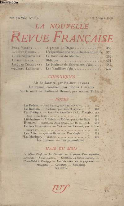 COLLECTION LA NOUVELLE REVUE FRANCAISE N 294. A PROPOS DE DEGAS PAR PAUL VALERY/ LEXPERIENCE MYSTIQUE CHEZ LES PRIMITIFS PAR L.LEVY BRUHL/ LA CREATION DU MON PAR JULES SUPERVIELLE/ OBLIQUES PAR JULIEN BENDA/ UN ROMAN CORNELIEN PAR ROGER CAILLOIS.