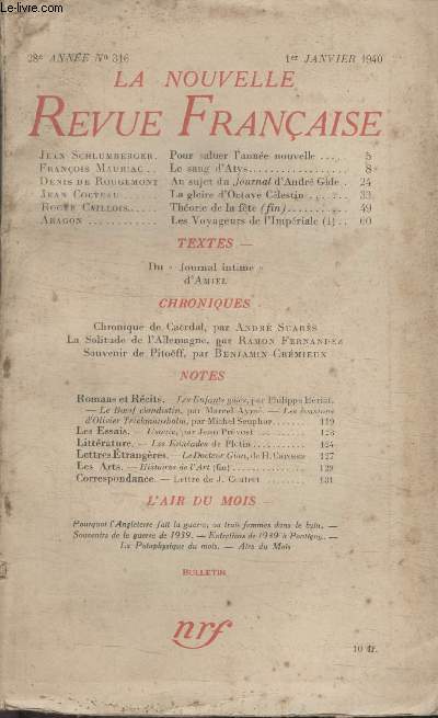 COLLECTION LA NOUVELLE REVUE FRANCAISE N 316. POUR SALUER LANNEE NOUVELLE PAR JEAN SCHLUMBERGER/ LE SANG DATYS PAR FRANCOIS MAURIAC/ AU SUJET DU JOURNAL DANDRE GIDE PAR DENIS DE ROUGEMONT/ LA GLOIRE DOCTAVE CELESTIN PAR JEAN COCTEAU.