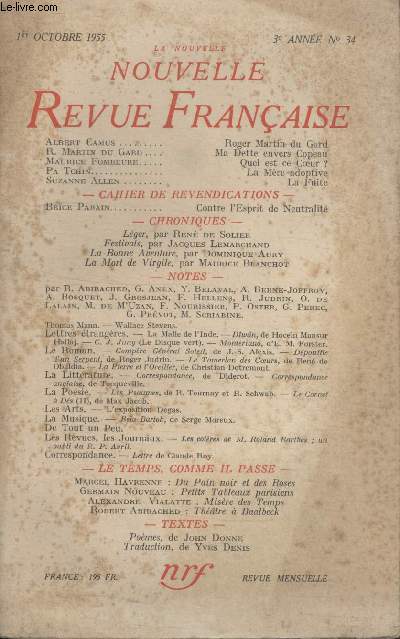 COLLECTION LA NOUVELLE NOUVELLE REVUE FRANCAISE N34. ROGER MARTIN DU GARD PAR ALBERT CAMUS/ MA DETTE ENVERS COPEAU PAR R. MARTIN DU GARD/ QUEL EST CE COEUR PAR MAURICE FOMBEURE/ LA MERE ADOPTIVE PAR PA TCHIN/ LA FUITE PAR SUZANNE ALLEN.