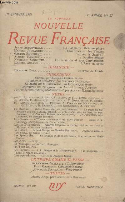 COLLECTION LA NOUVELLE NOUVELLE REVUE FRANCAISE N37. LA SANGLANTE METAMORPHOSE PAR JULES SUPERVIELLE/ REMARQUES SUR LES VISAGES PAR MARCEL JOUHANDEAU/ SAUVER LA GUERRE PAR GASTON BOUTHOUL/ LE GOUFFRE AFFAME.