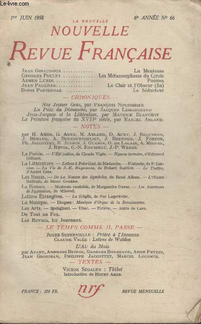 COLLECTION LA NOUVELLE NOUVELLE REVUE FRANCAISE N66. LA MENTEUSE PAR JEAN GIRAUDOUX/ LES METAMORPHOSES DU CERCLE PAR GEORGES POULET/ POEMES PAR ARMEN LUBIN/ LE SEDUCTEUR PAR BORIS PASTERNAK.