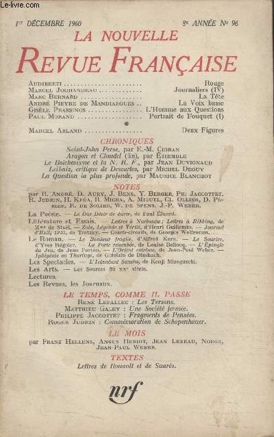 COLLECTION LA NOUVELLE NOUVELLE REVUE FRANCAISE N96. ROUGE PAR AUDIBERTI/ LA TETE PAR MARC BERNARD/ LHOMME AUX QUESTIONS GISELE PRASSINOS/ DEUX FIGURES PAR MARCEL ARLAND.