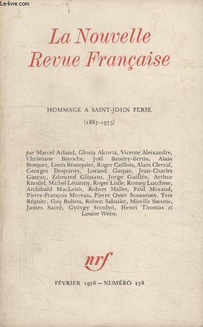 COLLECTION LA NOUVELLE NOUVELLE REVUE FRANCAISE N 278. HOMMAGE A SAINT JOHN PERSE 1887 1975.