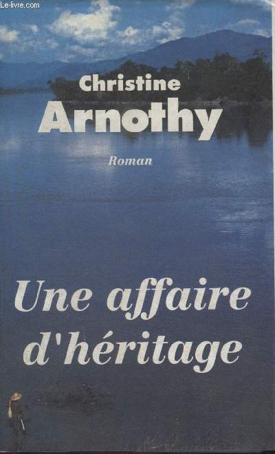 UNE AFFAIRE DHERITAGE.