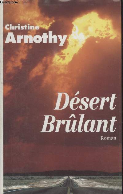 DESERT BRULANT.