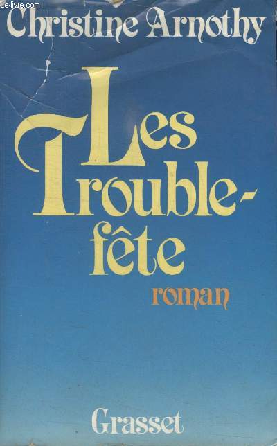 LES TROUBLE FETE.