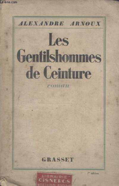 LES GENTILSHOMMES DE CEINTURE.