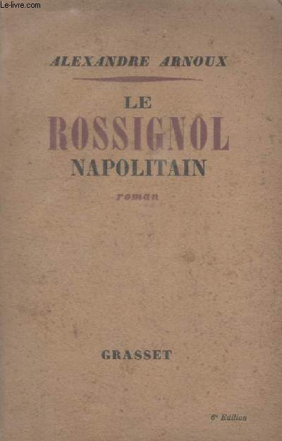 LE ROSSIGNOL NAPOLITAIN.