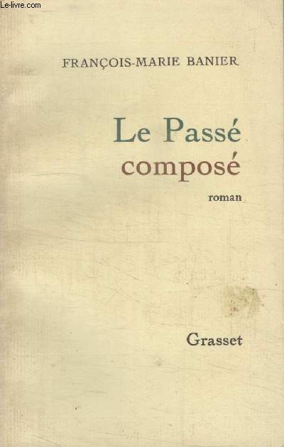 LE PASSE COMPOSE.