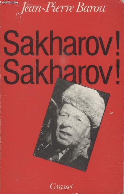 SAKHAROV ! SAKHAROV !