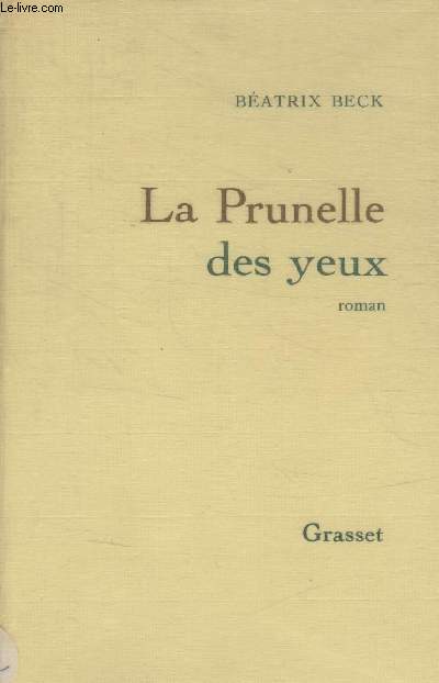 LA PRUNELLE DES YEUX.