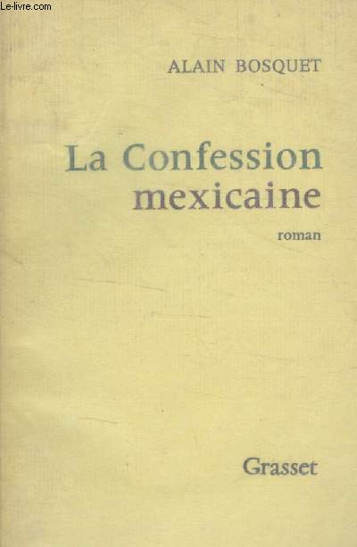 LA CONFESSION MEXICAINE.