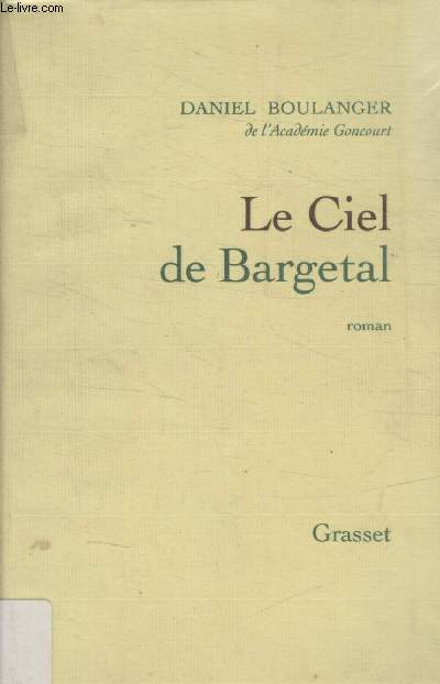 LE CIEL DE BARGETAL.
