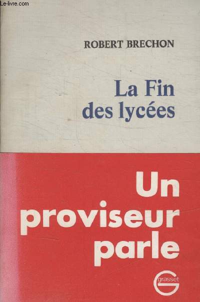LA FIN DES LYCEES.