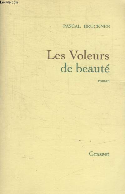 LES VOLEURS DE BEAUTE.
