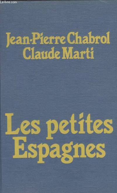 LES PETITES ESPAGNES.