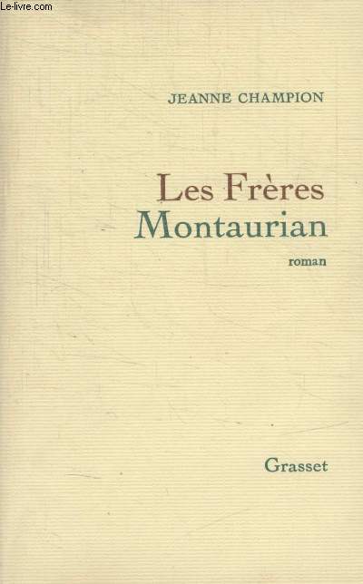 LES FRERES MONTAURIAN.