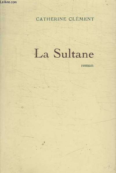 LA SULTANE.