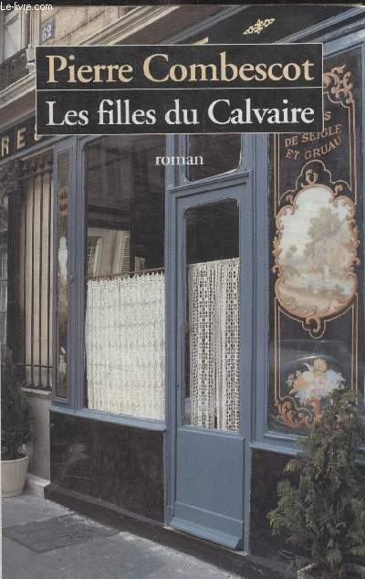 LES FILLES DU CALVAIRE.