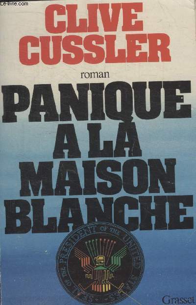 PANIQUE A LA MAISON BLANCHE.