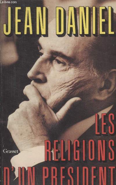 LES RELIGIONS DUN PRESIDENT.