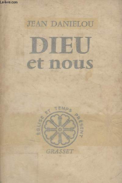 DIEU ET NOUS.