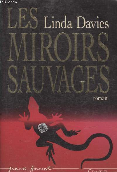 LES MIROIRS SAUVAGES.