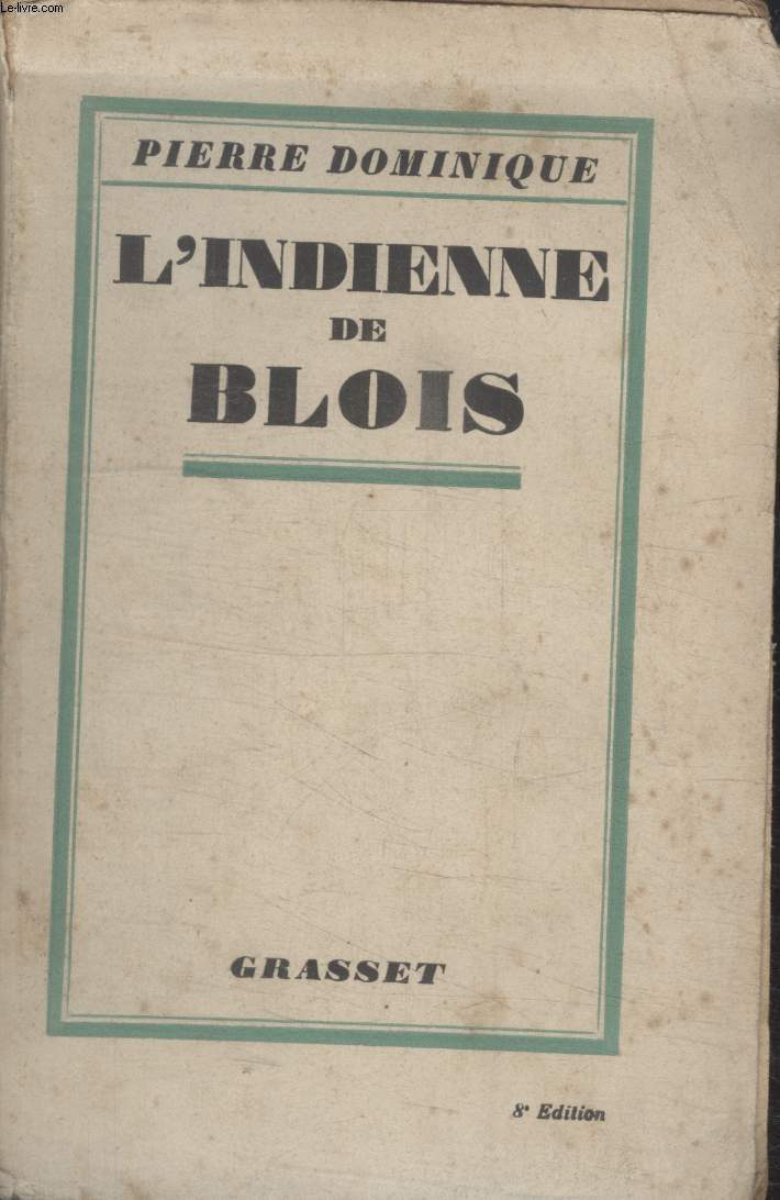 L'INDIENNE DE BLOIS.